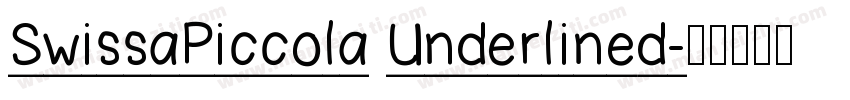 SwissaPiccola Underlined字体转换